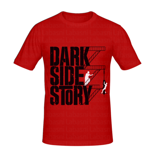 T-shirt DARK SIDE STORY , T-shirt Film, t-shirt série télé personnalisé tunisie, impression sur t-shirt, broderie, sérigraphie, impression numérique sur t-shirt
