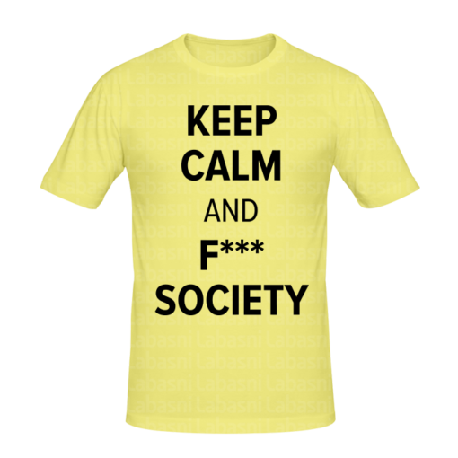 T-shirt Keep calm and f society, t-shirt série télé personnalisé tunisie, impression sur t-shirt, broderie, sérigraphie, impression numérique sur t-shirt