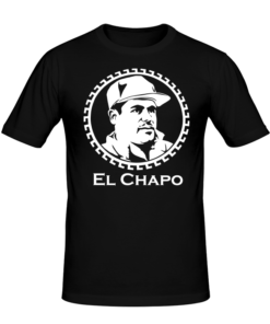 T-shirt El Chapo, T-shirt Actualité et politique en tunisie, tee shirts personnalisés Actualité et politique, t-shirts personnalisés en tunisie.